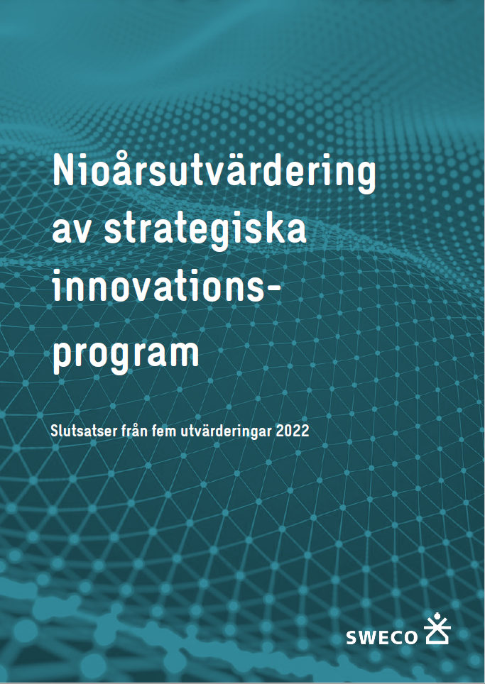 Bokomslag Nioårsutvärdering av strategiska innovationsprogram - slutsatser