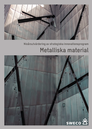 Book cover Nioårsutvärdering av strategiska innovationsprogram: Metalliska material