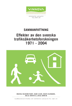 Bokomslag Sammanfattning - Effekter av den svenska trafiksäkerhetsforskningen 1971-2004