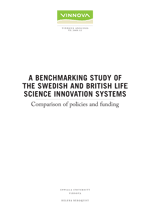 Bokomslag A benchmarking study of the Swedish and British life science innovation systems