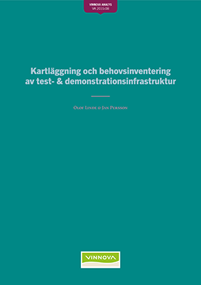 Bokomslag Kartläggning och behovsinventering av test- & demonstrationsinfrastruktur