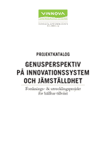 Book cover Genusperspektiv på innovationssystem och jämställdhet - Projektkatalog