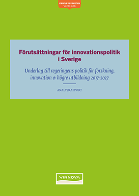 Bokomslag Förutsättningar för innovationspolitik i Sverige