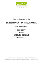 Book cover First Evaluation of the Berzelii Centra Programme and its centres EXSELENT, UCFB, Uppsala Berzelii & SBI Berzelii