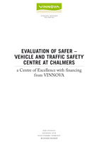 Book cover Evaluation of SAFER - Vehicle and Traffic Safety Centre at Chalmers