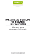 Bokomslag Managing and Organizing for Innovation in Service Firms