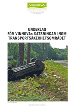 Book cover Underlag för Vinnovas satsningar inom transportsäkerhetsområdet