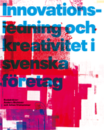 Book cover Innovationsledning och kreativitet i svenska företag