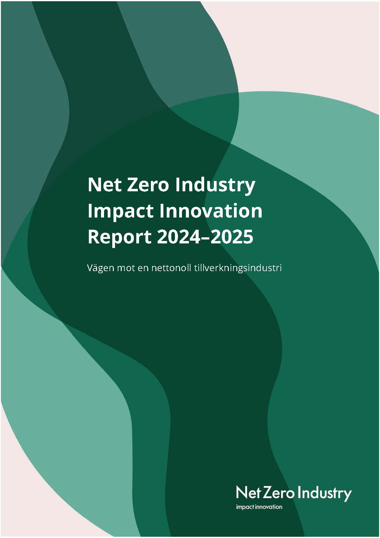 Bokomslag Net Zero Industry: Impact Innovation Report